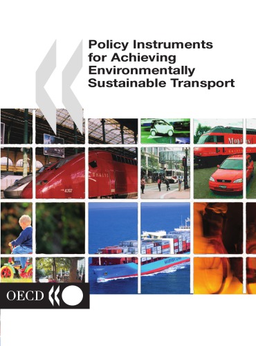 Policy Instruments For Achieving Environmentally Sustainable Transport Oecd