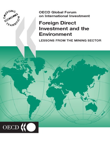 Foreign Direct Investment And The Environment Lessons From The Mining Sector Oecd