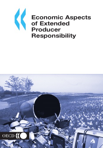 Economic Aspects Of Extended Producer Responsibility Oecd