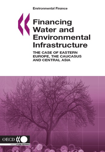 Financing Water And Environmental Infrastructure The Case Of Eastern Europe The Caucasus And Central Asia Oecd