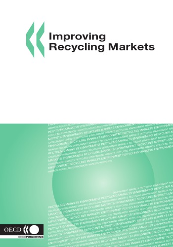 Improving Recycling Markets Oecd