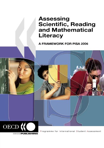 Assessing Scientific Reading And Mathematical Literacy A Framework For Pisa 2006 Oecd
