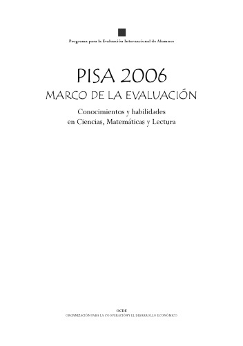 Assessing Scientific Reading And Mathematical Literacy A Framework For Pisa 2006 Oecd