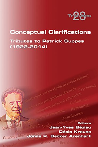 Conceptual Clarifications Tributes To Patrick Suppes 19222014 Jeanyves Beziau