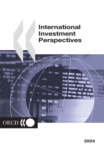 International Investment Perspectives 2004 2004th Ed Oecd