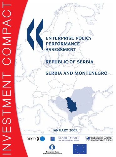 Enterprise Policy Performance Assessment Republic Of Serbia Serbia And Montenegro January 2005 Oecd