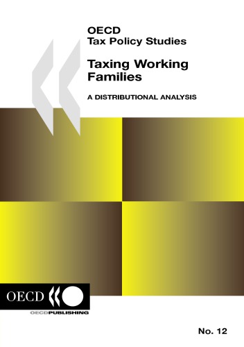 Taxing Working Families A Distributional Analysis Oecd
