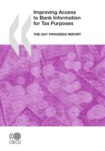 Improving Access To Bank Information For Tax Purposes The 2007 Progress Report Oecd