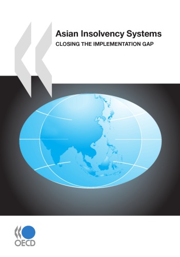Asian Insolvency Systems Closing The Implementation Gap Oecd