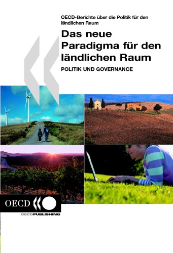 Das Neue Paradigma Fur Den Landlichen Raum Politik Und Governance Oecd