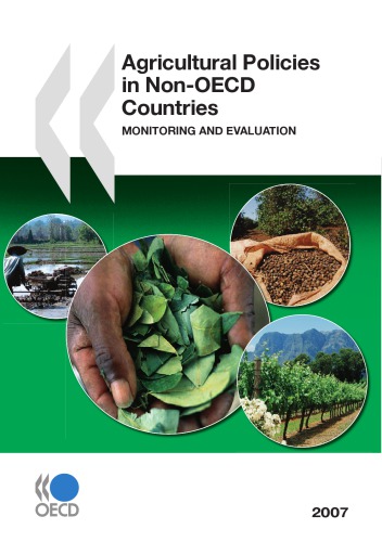 Agricultural Policies In Nonoecd Countries Monitoring And Evaluation 2007 Edition 2007 Oecd