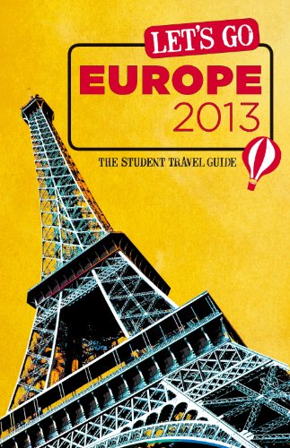 Lets Go Europe 2013 The Student Travel Guide 53th Edition Inc Harvard Student Agencies