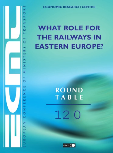 What Role For The Railways In Eastern Europe Oecd