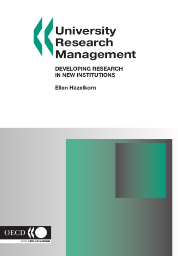 University Research Management Developing Research In New Institutions Oecd