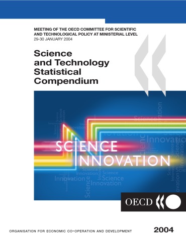 Science And Technology Statistical Compendium 2004 Meeting Of The Oecd Committee For Scientific And Technological Policy At Ministerial Level 2930 January 2004 Oecd