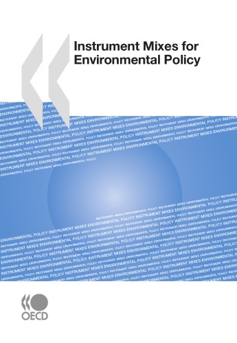 Instrument Mixes For Environmental Policy Oecd