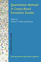Quantitative Methods In Corpusbased Translation Studies A Practical Guide To Descriptive Translation Research Michael P Oakes