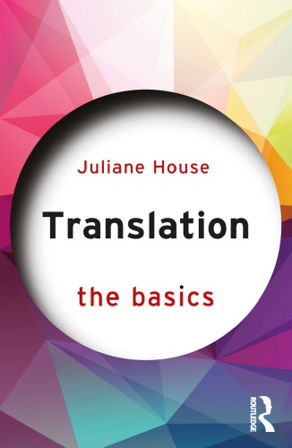 Translation The Basics 1st Edition Juliane House
