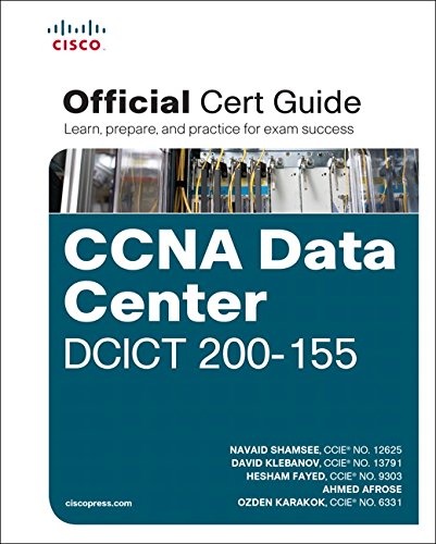 Ccna Data Center Dcict 200155 Official Cert Guide 1st Edition Navaid Shamsee Et Al