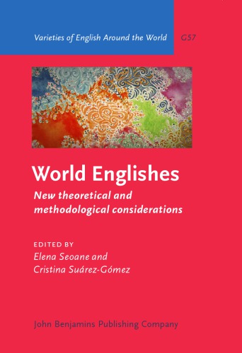 World Englishes New Theoretical And Methodological Considerations Elena Seoane