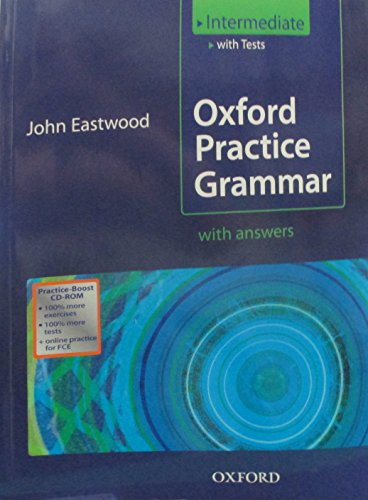 Oxford Practice Grammar Intermediate John Eastwood