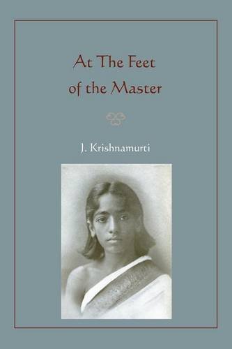 At The Feet Of The Master Jiddu Krishnamurti