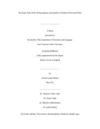 The Rage Of The Wolf Metamorphosis And Identity In Medieval Werewolf Tales Jessica Lynne Bettini