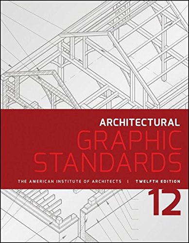 Architectural Graphic Standards 12th Edition Dennis J Hall