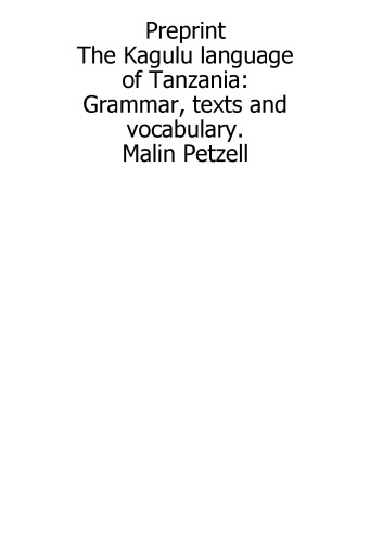 The Kagulu Language Of Tanzania Grammar Texts And Vocabulary Malin Petzell