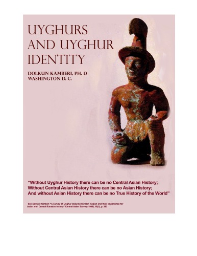Uyghurs And Uyghur Identity Dolkun Kamberi