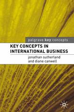 Key Concepts In International Business Jonathan Sutherland Diane Canwell Auth