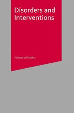 Disorders And Interventions Norma Whittaker