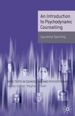 An Introduction To Psychodynamic Counselling Laurence Spurling