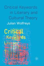 Critical Keywords In Literary And Cultural Theory Julian Wolfreys Auth