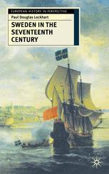 Sweden In The Seventeenth Century Paul Douglas Lockhart