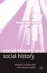 Social Theory And Social History Donald M Macraild Avram Taylor Auth