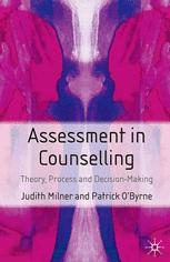 Assessment In Counselling Theory Process And Decisionmaking 1st Edition Judith Milner