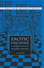 Erotic Discourse And Early English Religious Writing 1st Edition Lara Farina Auth