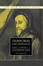 Temporal Circumstances Form And History In The Canterbury Tales 1st Edition Lee Patterson Auth
