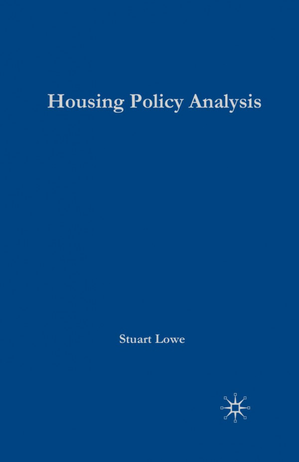 Housing Policy Analysis British Housing In Culture And Comparative Context Stuart Lowe Auth