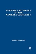 Purpose And Policy In The Global Community 1st Edition Bruce Russett Auth