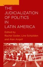 The Judicialization Of Politics In Latin America 1st Edition Rachel Sieder