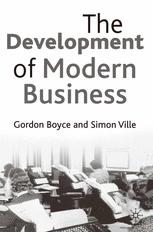 The Development Of Modern Business Gordon Boyce Simon Ville Auth