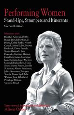 Performing Women Standups Strumpets And Itinerants 2nd Edition Alison Oddey Eds