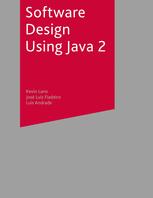 Software Design Using Java 2 Kevin Lano José Luiz Fiadeiro Luís Andrade Auth