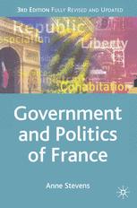 Government And Politics Of France Anne Stevens Auth
