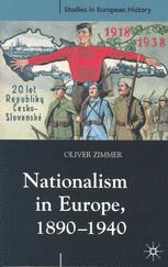 Nationalism In Europe 18901940 Oliver Zimmer Auth