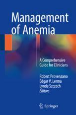 Management Of Anemia A Comprehensive Guide For Clinicians 1st Edition Robert Provenzano