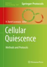 Cellular Quiescence Methods And Protocols 1st Edition H Daniel Lacorazza Eds