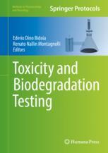 Toxicity And Biodegradation Testing 1st Edition Ederio Dino Bidoia